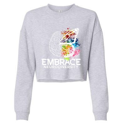 Embrace Neurodiversity Gift Adhd Awareness Gift Cropped Pullover Crew