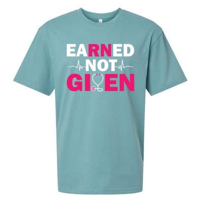 Earned Not Given Nurse Medical And Registered Nurses Cute Gift Sueded Cloud Jersey T-Shirt