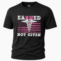 Earned Not Given Nurse Great Gift Cooling Performance Crew T-Shirt