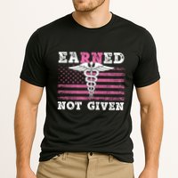 Earned Not Given Nurse Great Gift Cooling Performance Crew T-Shirt