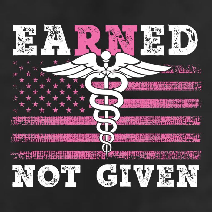 Earned Not Given Nurse Great Gift 25L Jumbo Tote