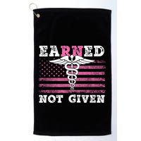 Earned Not Given Nurse Great Gift Golf Towel