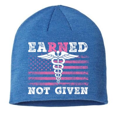 Earned Not Given Nurse Great Gift Sustainable Beanie