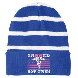 Earned Not Given Nurse Great Gift Striped Beanie with Solid Band