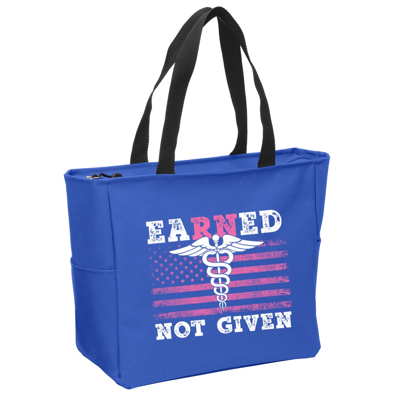 Earned Not Given Nurse Great Gift Zip Tote Bag
