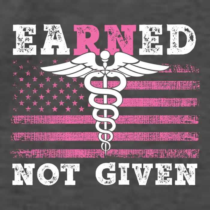 Earned Not Given Nurse Great Gift Vector Backpack