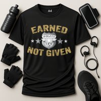 Earned Not Given Police Academy Graduation Police Officer Gift Cooling Performance Crew T-Shirt