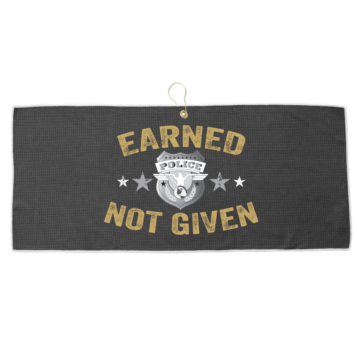 Earned Not Given Police Academy Graduation Police Officer Gift Large Microfiber Waffle Golf Towel