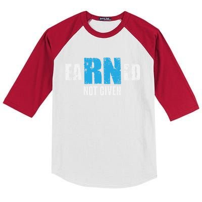 Earned Not Given Registered Nurse Education Gift Kids Colorblock Raglan Jersey