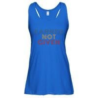 Earned Not Given Retro 70s Vintage Funny Gift Ladies Essential Flowy Tank