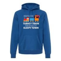 Expert Napper Gravy Lovers Turkey Feast Turkey Train Meaningful Gift Premium Hoodie