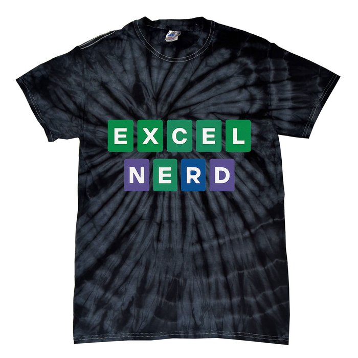 Excel Nerd & Gifts Funny Spreadsheet Excel Geek Tie-Dye T-Shirt
