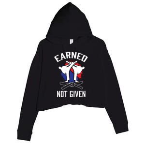 Earned Not Given Taekwondo Martial Arts Athlete Cool Gift Crop Fleece Hoodie