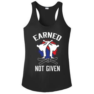 Earned Not Given Taekwondo Martial Arts Athlete Cool Gift Ladies PosiCharge Competitor Racerback Tank