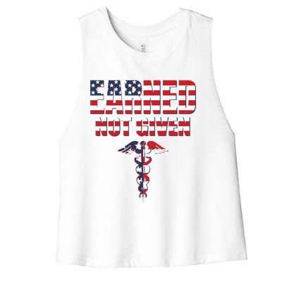 Earned Not Given Rn Nurse And Nursing Cute Gift Women's Racerback Cropped Tank