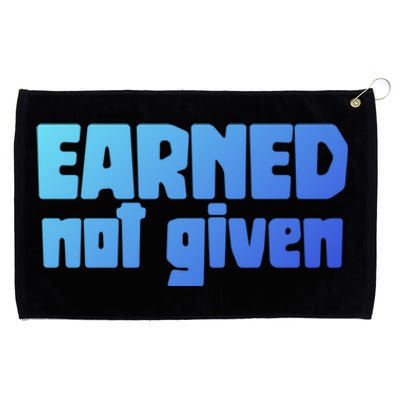 Earned Not Given Gym Workout Fitness Motivation Design E381 Gift Grommeted Golf Towel