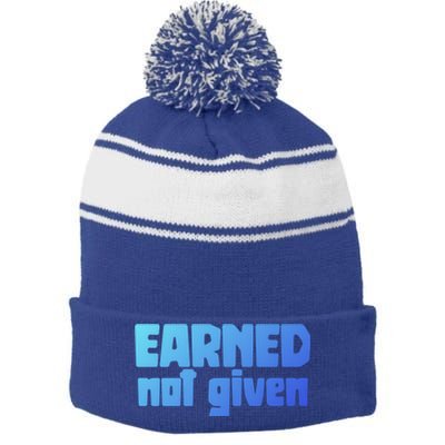 Earned Not Given Gym Workout Fitness Motivation Design E381 Gift Stripe Pom Pom Beanie