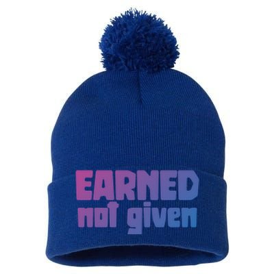 Earned Not Given Gym Workout Fitness Motivation Design E381 Gift Pom Pom 12in Knit Beanie