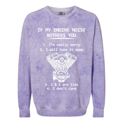 Engine Noise Bothering You I Don't Care Colorblast Crewneck Sweatshirt