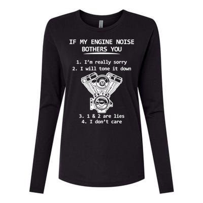 Engine Noise Bothering You I Don't Care Womens Cotton Relaxed Long Sleeve T-Shirt