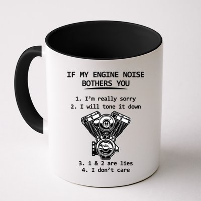 Engine Noise Bothering You I Don't Care Mug