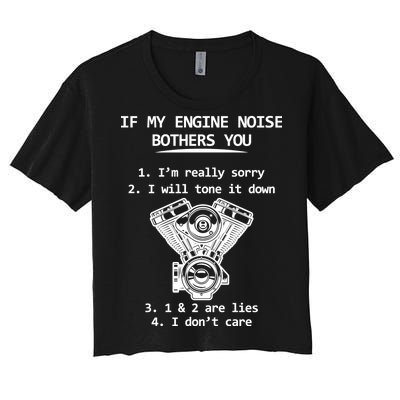 Engine Noise Bothering You I Don't Care Women's Crop Top Tee