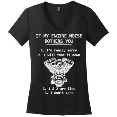 Engine Noise Bothering You I Don't Care Women's V-Neck T-Shirt