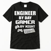 Engineer By Day Gamer By Night Tall T-Shirt