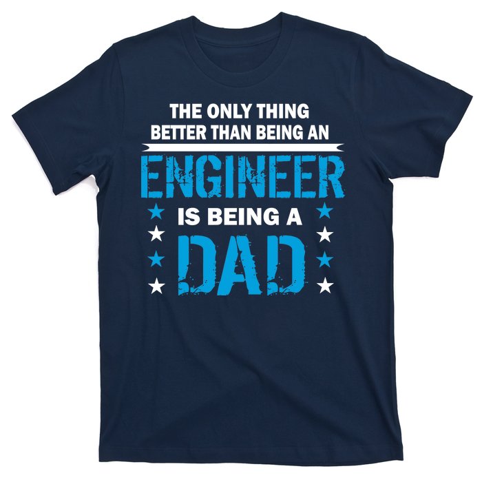 Engineer Dad T-Shirt