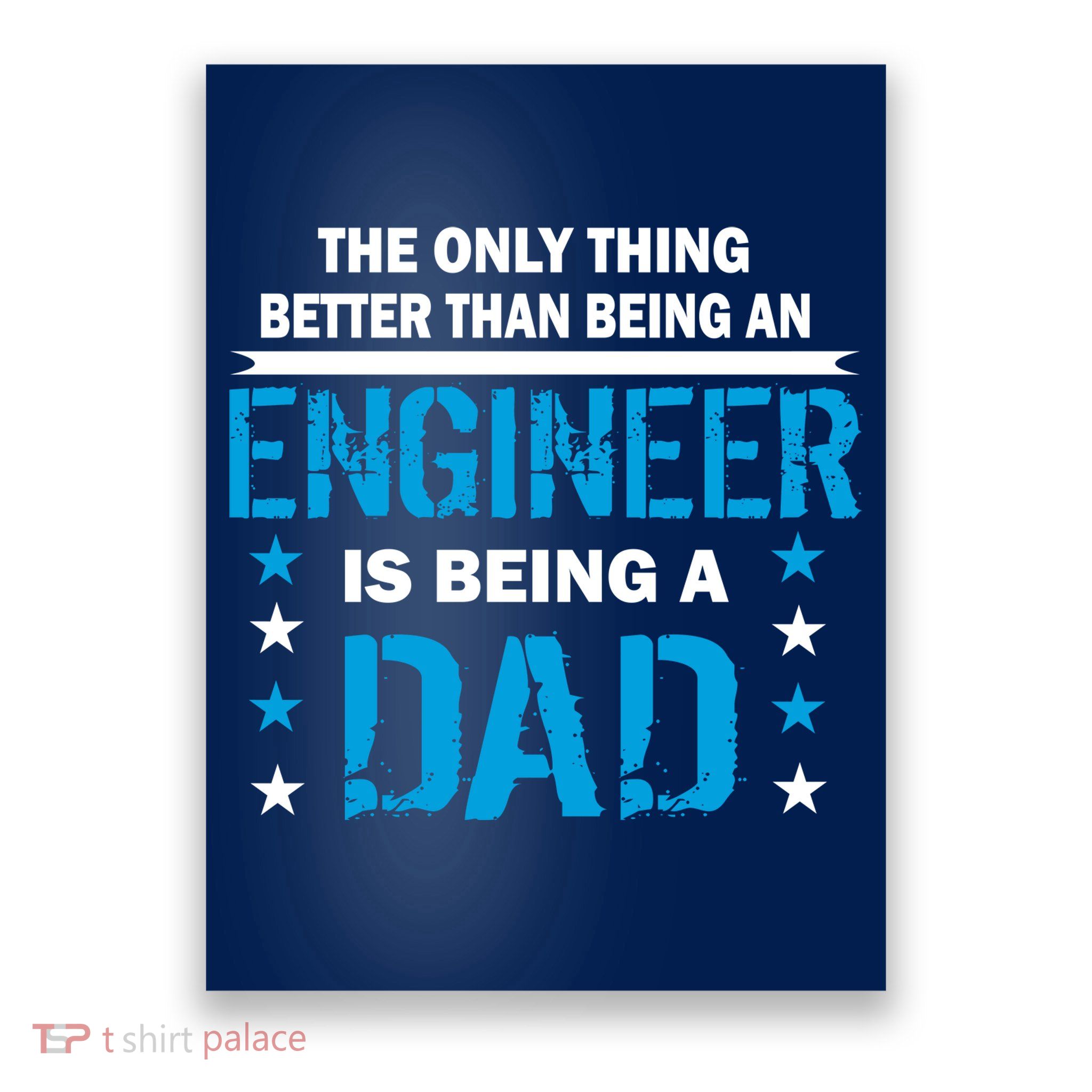Engineer Dad Poster