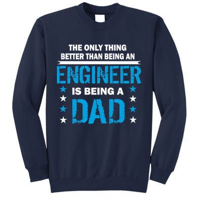 Engineer Dad Tall Sweatshirt