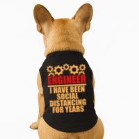 Engineer I Have Been Social Distancing For Years Doggie Tank
