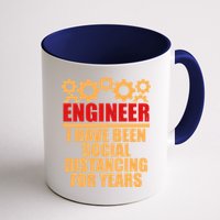 Engineer I Have Been Social Distancing For Years Mug