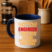 Engineer I Have Been Social Distancing For Years Mug