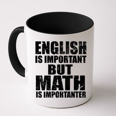 English Is Important But Math Is Importanter Mug