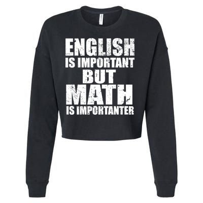 English Is Important But Math Is Importanter Cropped Pullover Crew