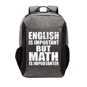 English Is Important But Math Is Importanter Vector Backpack