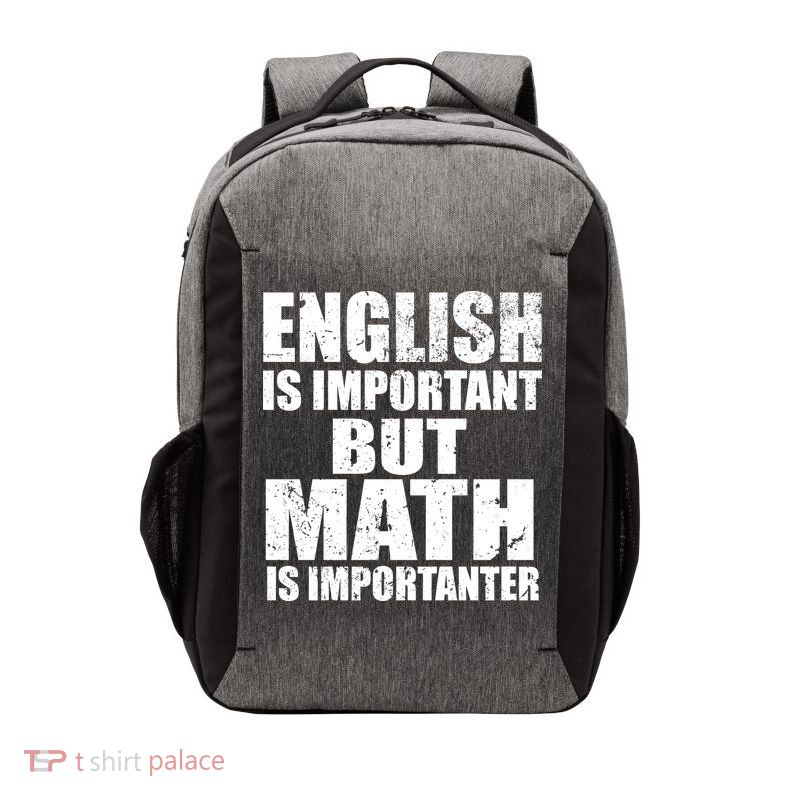 English Is Important But Math Is Importanter Vector Backpack