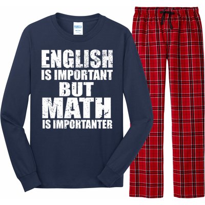 English Is Important But Math Is Importanter Long Sleeve Pajama Set