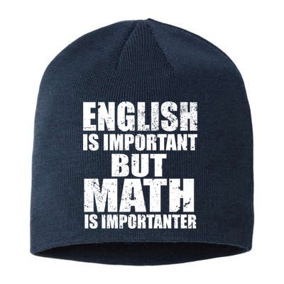 English Is Important But Math Is Importanter Sustainable Beanie