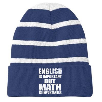 English Is Important But Math Is Importanter Striped Beanie with Solid Band