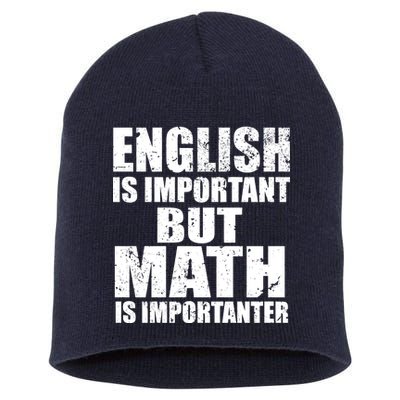 English Is Important But Math Is Importanter Short Acrylic Beanie