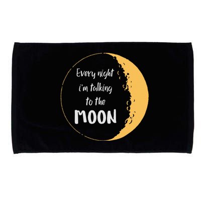 Every Night I’M Talking To The Moon Aesthetic Space Microfiber Hand Towel