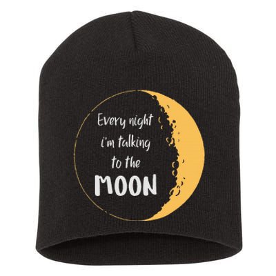 Every Night I’M Talking To The Moon Aesthetic Space Short Acrylic Beanie