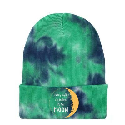 Every Night I’M Talking To The Moon Aesthetic Space Tie Dye 12in Knit Beanie