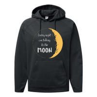 Every Night I’m Talking To The Moon Aesthetic Space Performance Fleece Hoodie