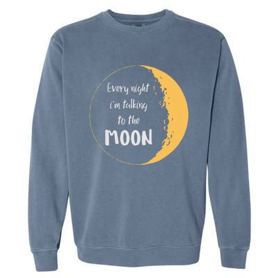 Every Night I’m Talking To The Moon Aesthetic Space Garment-Dyed Sweatshirt