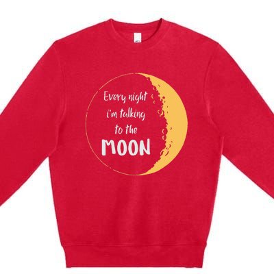 Every Night I’m Talking To The Moon Aesthetic Space Premium Crewneck Sweatshirt