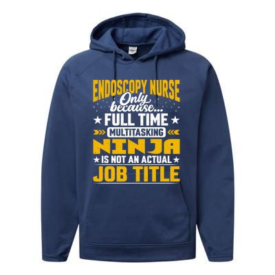 Endoscopy Nurse Job Title Funny Endoscopy Caregiver Gift Performance Fleece Hoodie