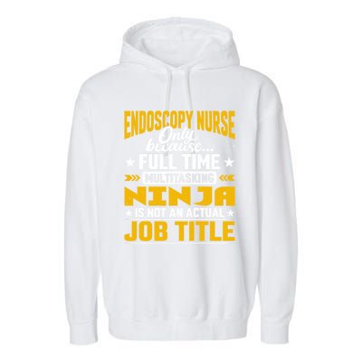 Endoscopy Nurse Job Title Funny Endoscopy Caregiver Gift Garment-Dyed Fleece Hoodie